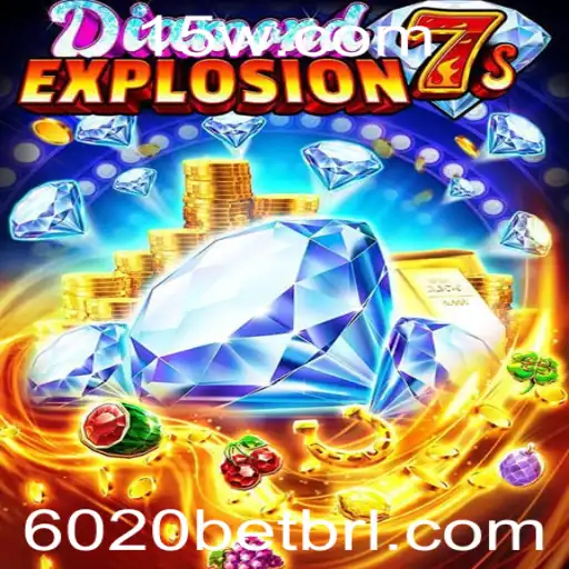 Explorando o Mundo Empolgante de DiamondExplosion7s com 6020BET